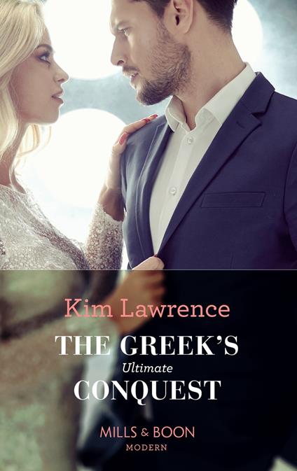 The Greek's Ultimate Conquest (Mills & Boon Modern)