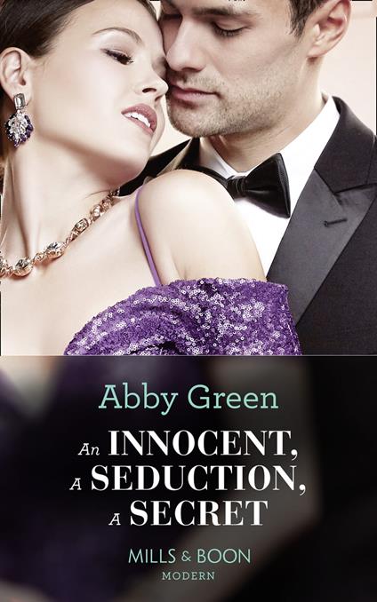 An Innocent, A Seduction, A Secret (One Night With Consequences, Book 48) (Mills & Boon Modern)