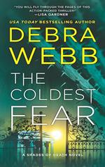 The Coldest Fear (Shades of Death, Book 4)