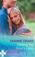 Healing Her Boss's Heart (Sinclair Hospital Surgeons) (Mills & Boon Medical)