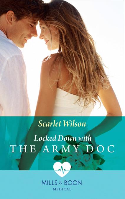 Locked Down With The Army Doc (Mills & Boon Medical)