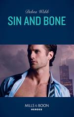 Sin And Bone (Colby Agency: Sexi-ER, Book 2) (Mills & Boon Heroes)