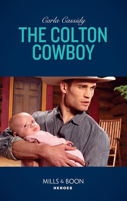 The Colton Cowboy (The Coltons of Red Ridge, Book 6) (Mills & Boon Heroes)