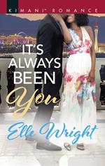 It's Always Been You (The Jacksons of Ann Arbor, Book 1)