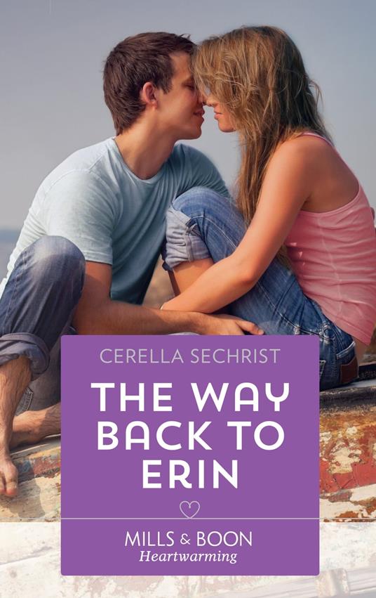 The Way Back To Erin (A Findlay Roads Story, Book 3) (Mills & Boon Heartwarming)