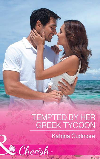 Tempted By Her Greek Tycoon (Mills & Boon Cherish)