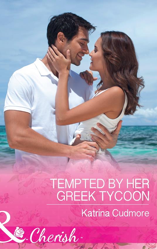 Tempted By Her Greek Tycoon (Mills & Boon Cherish)