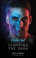 Tempting The Dark (Mills & Boon Supernatural)