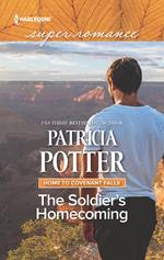 The Soldier's Homecoming (Home to Covenant Falls, Book 5) (Mills & Boon Superromance)