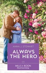 Always The Hero (Butterfly Harbor Stories, Book 4) (Mills & Boon Heartwarming)
