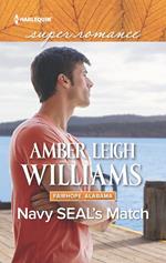 Navy Seal's Match (Fairhope, Alabama, Book 6) (Mills & Boon Superromance)