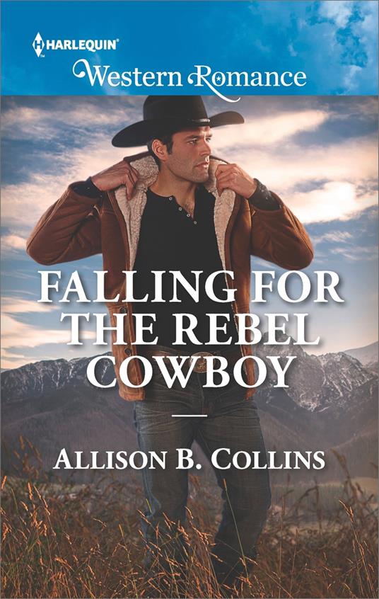 Falling For The Rebel Cowboy (Cowboys to Grooms, Book 2) (Mills & Boon Western Romance)