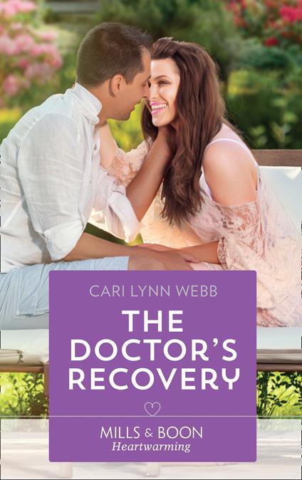 The Doctor's Recovery (Mills & Boon Heartwarming)