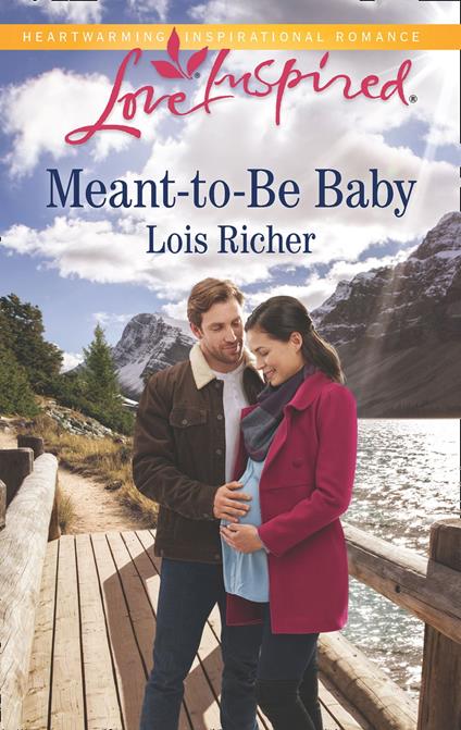 Meant-To-Be Baby (Rocky Mountain Haven, Book 1) (Mills & Boon Love Inspired)