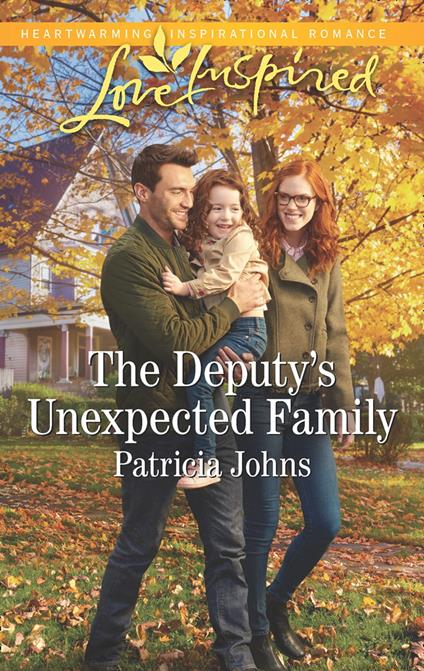 The Deputy's Unexpected Family (Comfort Creek Lawmen, Book 3) (Mills & Boon Love Inspired)