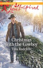 Christmas With The Cowboy (Big Heart Ranch, Book 3) (Mills & Boon Love Inspired)