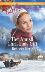 Her Amish Christmas Gift (Women of Lancaster County, Book 4) (Mills & Boon Love Inspired)