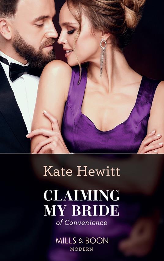 Claiming My Bride Of Convenience (Mills & Boon Modern)