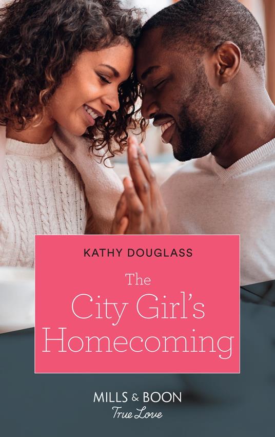 The City Girl's Homecoming (Furever Yours, Book 5) (Mills & Boon True Love)