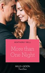 More Than One Night (Wildfire Ridge, Book 1) (Mills & Boon True Love)