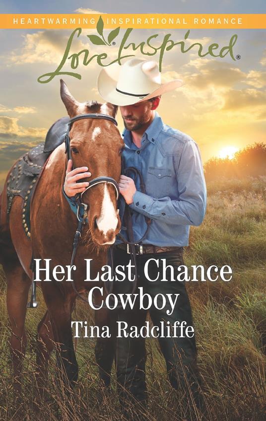 Her Last Chance Cowboy (Big Heart Ranch, Book 4) (Mills & Boon Love Inspired)