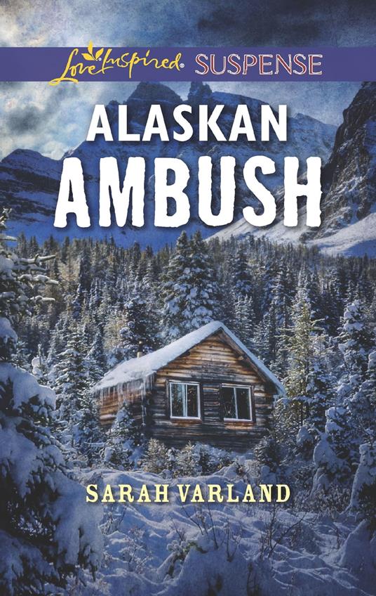 Alaskan Ambush (Mills & Boon Love Inspired Suspense)