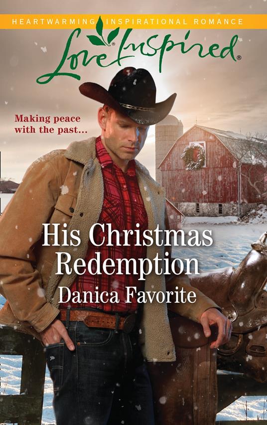 His Christmas Redemption (Three Sisters Ranch, Book 3) (Mills & Boon Love Inspired)