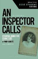 An Inspector Calls GCSE Student Guide - Philip Roberts - cover