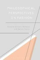 Philosophical Perspectives on Fashion - cover