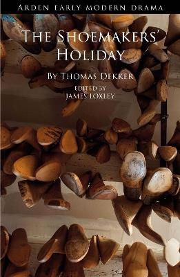 The Shoemakers' Holiday - Thomas Dekker - cover