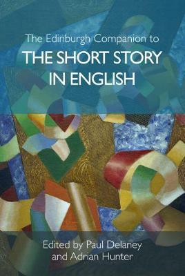 The Edinburgh Companion to the Short Story in English - cover