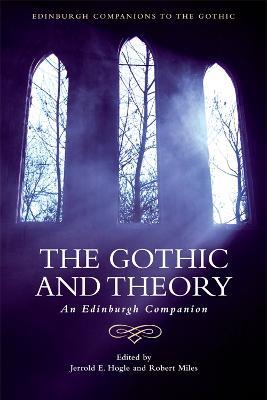 The Gothic and Theory: An Edinburgh Companion - cover