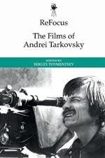 Refocus: the Films of Andrei Tarkovsky