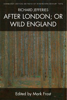 Richard Jefferies, After London; or Wild England - Richard Jefferies - cover
