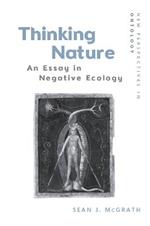 Thinking Nature: An Essay in Negative Ecology