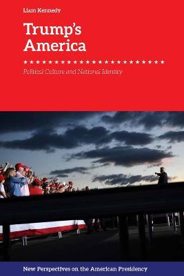 Trump'S America: Political Culture and National Identity - cover