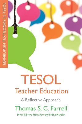 Tesol Teacher Education: A Reflective Approach - Thomas S C Farrell - cover
