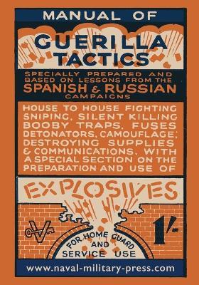 Manual of Guerilla Tactics: Specially Prepared And Based On Lessons From The Spanish And Russian Campaigns - Anon - cover