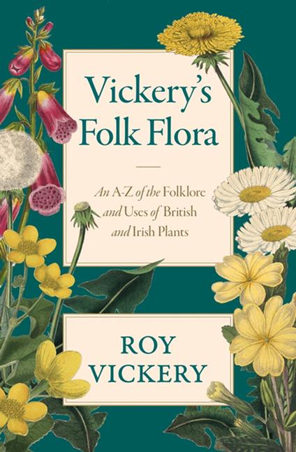 Vickery's Folk Flora