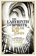 The Labyrinth of the Spirits: From the bestselling author of The Shadow of the Wind