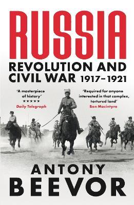 Russia: Revolution and Civil War 1917-1921 - Antony Beevor - cover