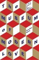 The Museum of Modern Love