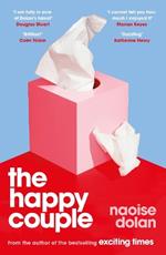 The Happy Couple: A sparkling story of modern love from the bestselling author of EXCITING TIMES