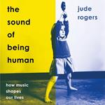 The Sound of Being Human