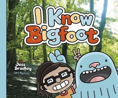 I Know Bigfoot - Jess Bradley - cover