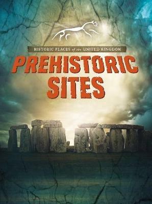 Prehistoric Sites - John Malam - cover