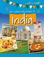 The Culture and Recipes of India