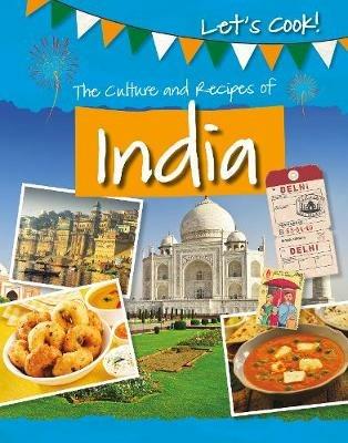 The Culture and Recipes of India - Tracey Kelly - cover