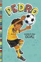 Pedro's Big Goal - Fran Manushkin - cover