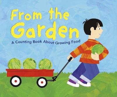 From the Garden: A Counting Book About Growing Food - Michael Dahl - cover